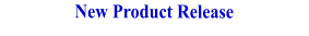 New Product Release