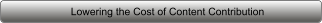 Lowering the Cost of Content Contribution