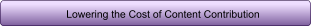 Lowering the Cost of Content Contribution