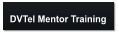 DVTel Mentor Training