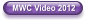 MWC Video 2012